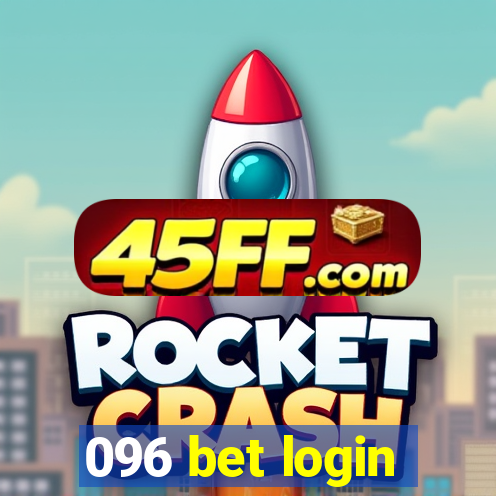 096 bet login